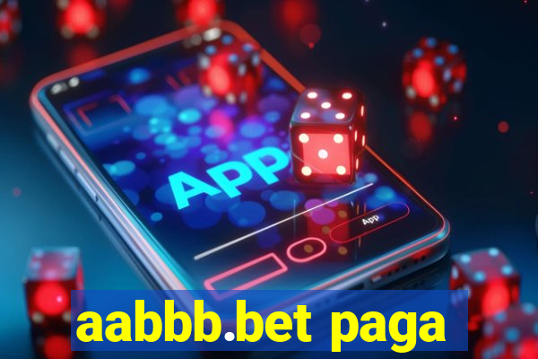 aabbb.bet paga